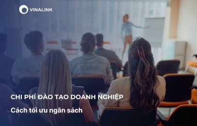 Chi phí đào tạo doanh nghiệp: Cách tối ưu ngân sách